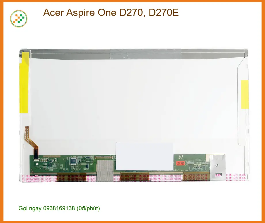 Màn hình Laptop ACER Aspire D270 - Thay Mới Trong Ngày TPHCM Giá Tốt