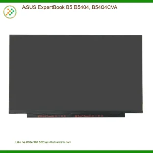 Màn hình Laptop ASUS ExpertBook B5 B5404 - Hàng Chính Hãng Lấy Ngay Giá Rẻ TPHCM