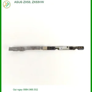 Webcam Laptop ASUS ZX53 - Thay Mới Nhanh Chóng Tại Cửa Hàng Uy Tín