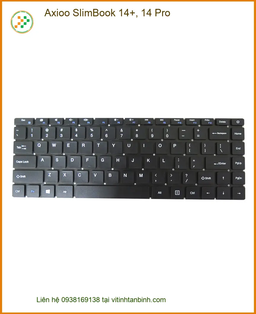 Bàn phím Laptop Axioo SlimBook 14+ - Địa Chỉ Uy Tín Giá Rẻ TPHCM