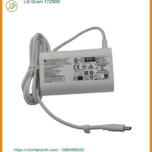 Sạc Laptop LG Gram 17Z90S - Giá Rẻ TPHCM, Giao Ngay Tận Nơi