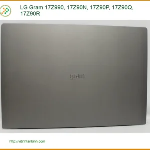 Vỏ Laptop LG Gram - Địa Chỉ Thay Vỏ Laptop Uy Tín Tại TPHCM