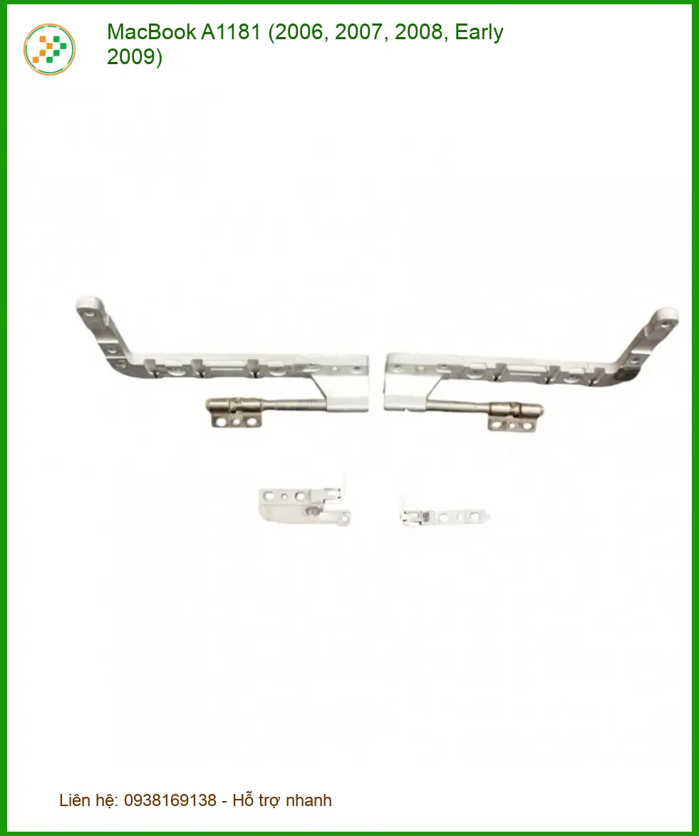 Bản lề Laptop APPLE MacBook A1181 - Thay Lấy Ngay Tại Cửa Hàng Tân Bình