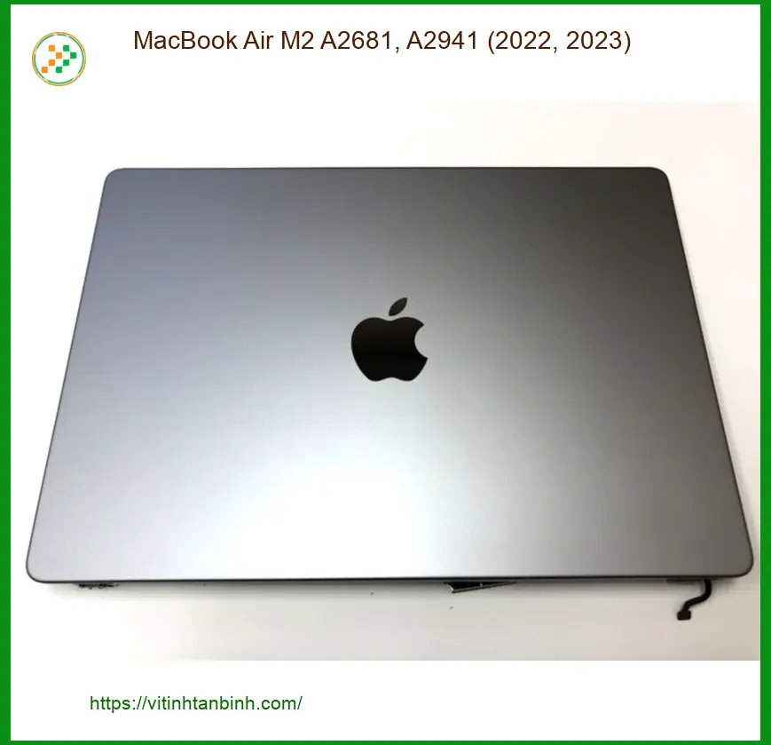 Vỏ Laptop MacBook Air M2 A2681 - Sửa | Thay Nhanh, Giá Tốt TPHCM