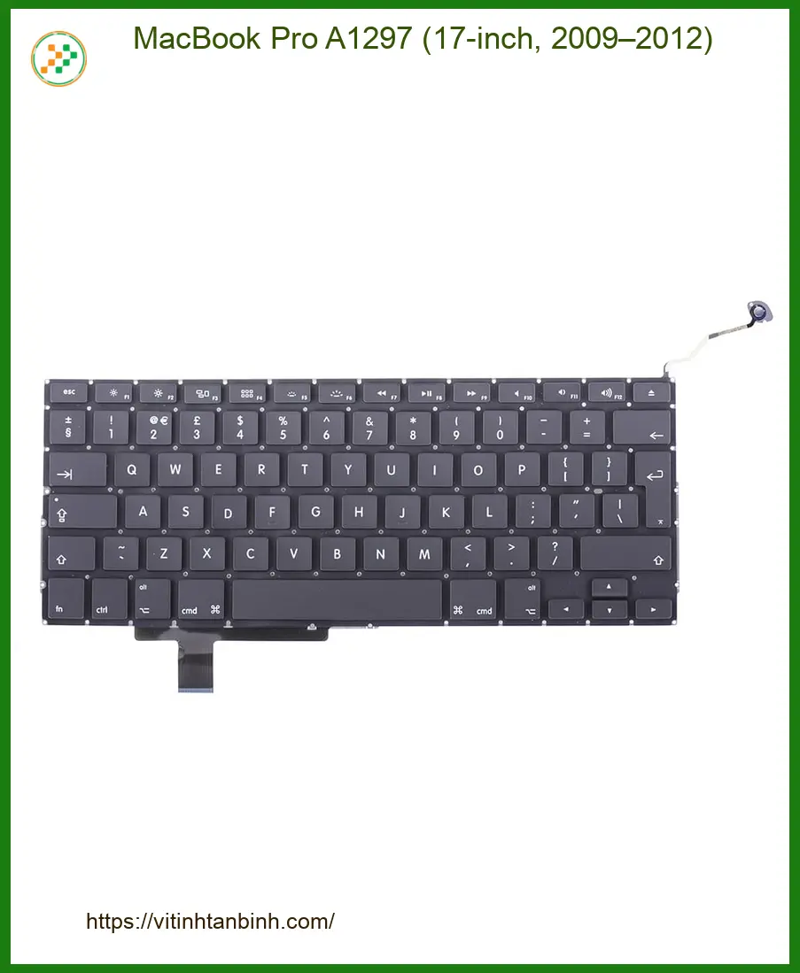 Bàn phím Laptop APPLE MacBook Pro A1297 - Thay Lấy Liền Giá Rẻ TPHCM