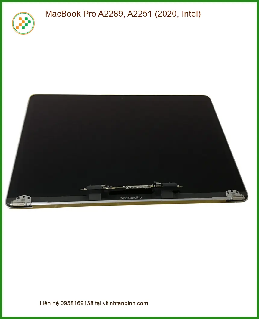 Màn hình Laptop MacBook Pro A2289, A2251 - Thay Lấy Ngay Giá Rẻ Tân Bình