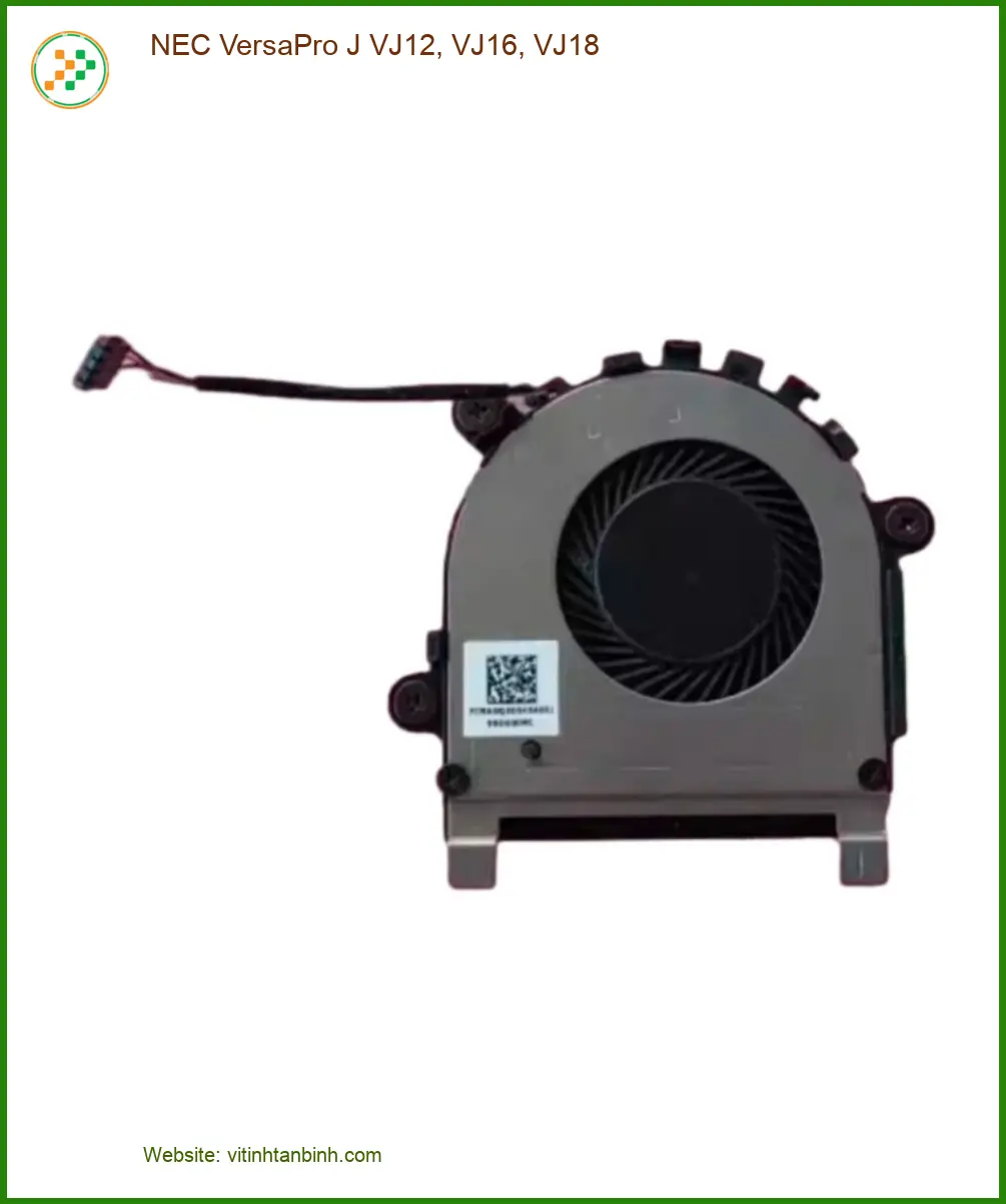 Quạt Laptop Nec VJ12 VJ16 VJ18 - Thay Nhanh, Giá Rẻ, Gần Đây Tân Bình