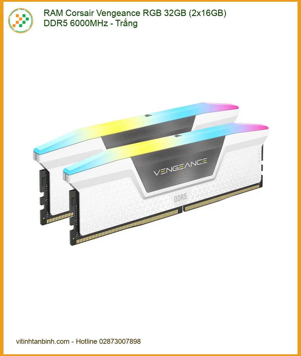 RAM Corsair Vengeance RGB 32GB DDR5 6000MHz - Mua Nhanh Tại Shop Tân Bình | Giá Tốt