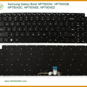 Bàn phím Laptop Samsung Galaxy Book NP750XDA, NP750XDB, NP750XDC, NP750XEE, NP750XED