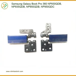 Bản lề Laptop Samsung Galaxy Book Pro 360 - Hàng Chính Hãng Lấy Liền TPHCM