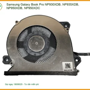 Quạt Laptop Samsung Galaxy Book Pro NP930XDB/935XDB - Thay Fan Giá Rẻ Gần Đây