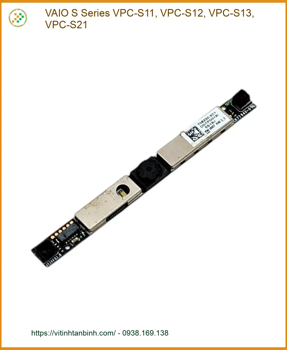 Webcam Laptop VAIO S Series - Lắp Đặt Nhanh Chóng Tại Cửa Hàng Gần Nhất