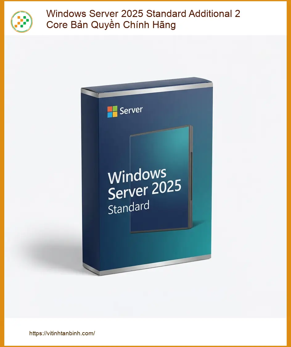 Windows Bản Quyền Server Standard Additional 2 Core Chính Hãng