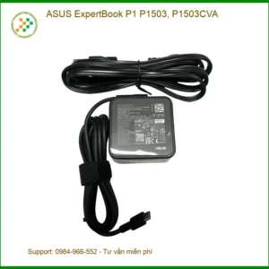 Sạc Laptop ASUS ExpertBook P1 P1503, P1503CVA - Sẵn hàng Chính hãng TPHCM