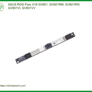 Webcam Laptop ASUS ROG Flow X16 GV601 series - Nơi bán chính hãng, lấy ngay