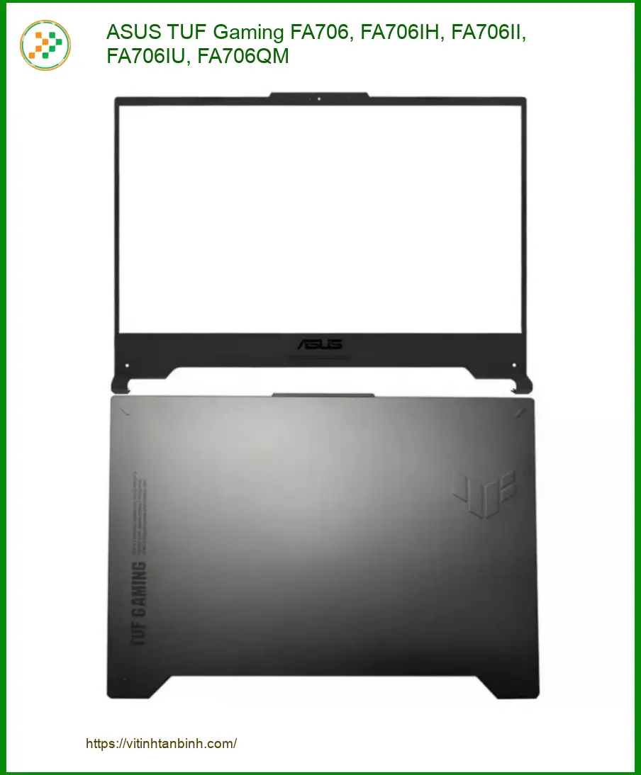 Vỏ Laptop ASUS TUF Gaming FA706 - Sẵn hàng Zin bóc máy TPHCM