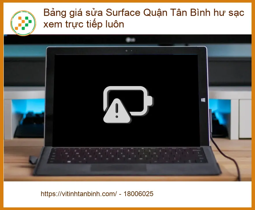 Sửa Surface Bảng giá sửa Quận Tân Bình hư sạc - Địa điểm sửa lấy liền uy tín