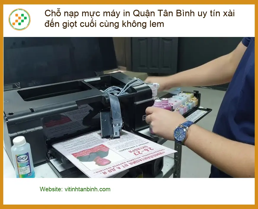 Nạp Mực Máy In Chỗ nạp mực Quận Tân Bình tận nơi - Điện thoại công ty xử lý gấp