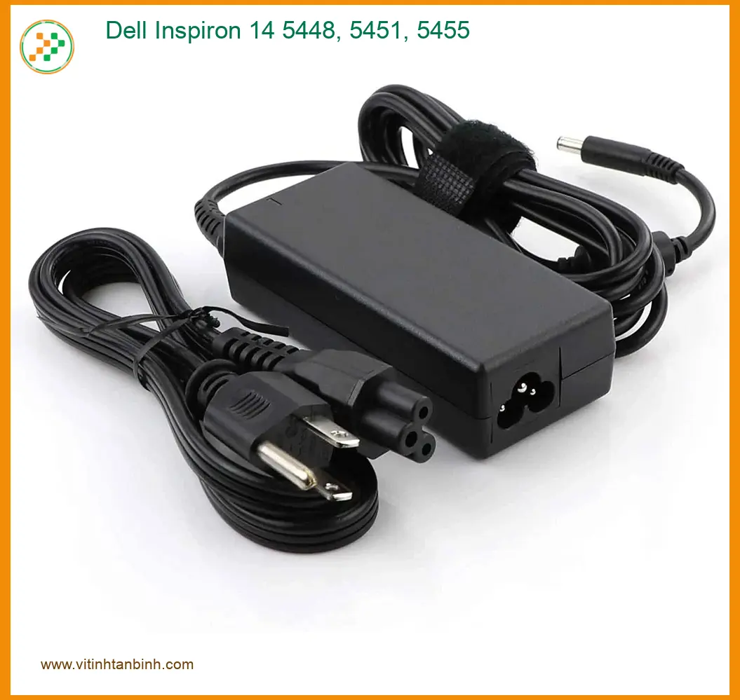 Sạc Laptop DELL Dell Inspiron 14 5448, 5451, 5455 - Chính hãng, Sẵn hàng Lấy ngay TPHCM