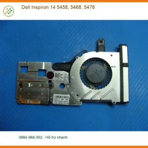 Quạt Laptop DELL Inspiron 14 5458, 5468, 5478 - Kho Linh Kiện Chính Hãng Lấy Ngay