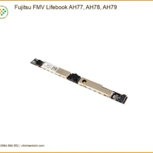 Linh kiện Webcam Laptop Fujitsu AH77 AH78 AH79 - Sẵn hàng lấy ngay TPHCM
