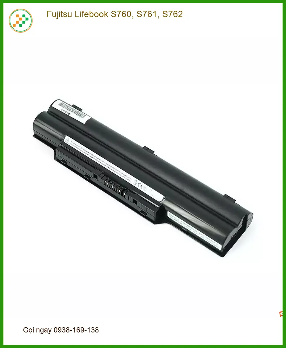 Pin Laptop Fujitsu Lifebook S760 S761 S762 - Chính hãng, Sẵn hàng, Lấy ngay