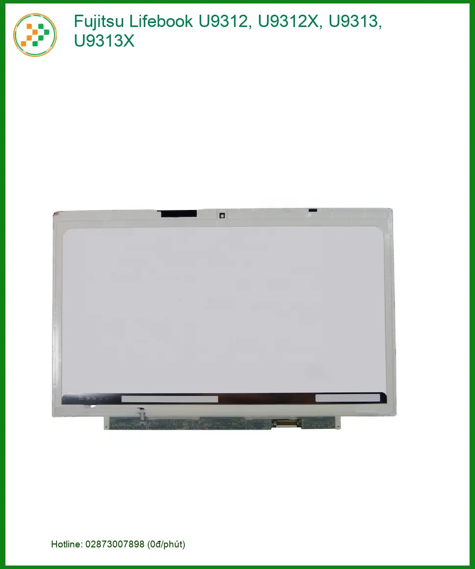 Màn hình Laptop Fujitsu Lifebook U9312 U9313X - Sẵn hàng lấy liền tại TPHCM