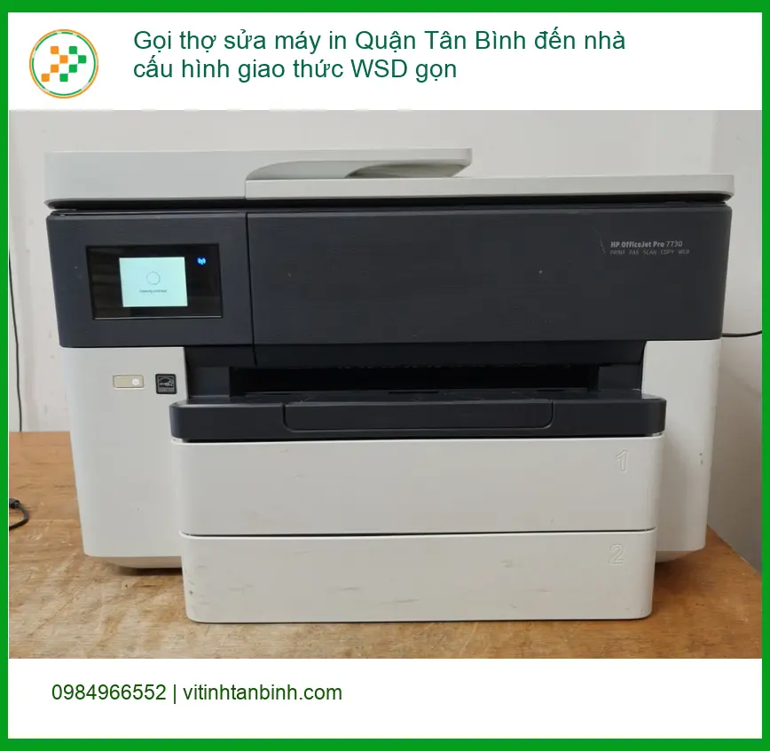 Sửa Máy In Quận Tân Bình cấu hình WSD tận nơi - Gọi thợ xử lý gấp