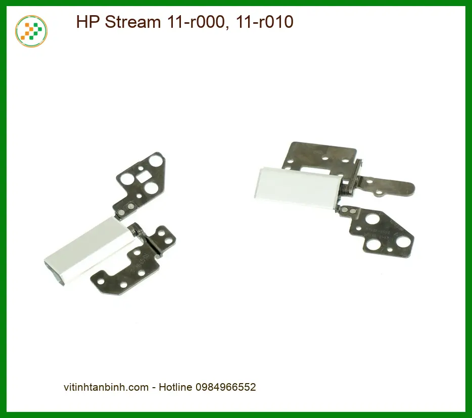 Bản lề Laptop HP Stream 11-r000 11-r010 - Linh kiện thay thế Sẵn hàng TPHCM