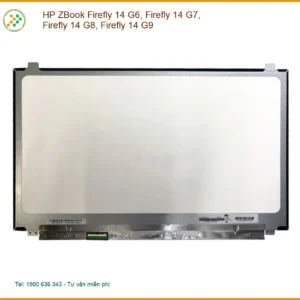 Màn hình Laptop HP ZBook Firefly 14 - Chính hãng - Lấy ngay Giá rẻ