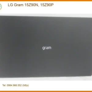Vỏ Laptop LG Gram 15Z90N, 15Z90P - Có sẵn tại Cửa hàng, Lấy ngay TPHCM
