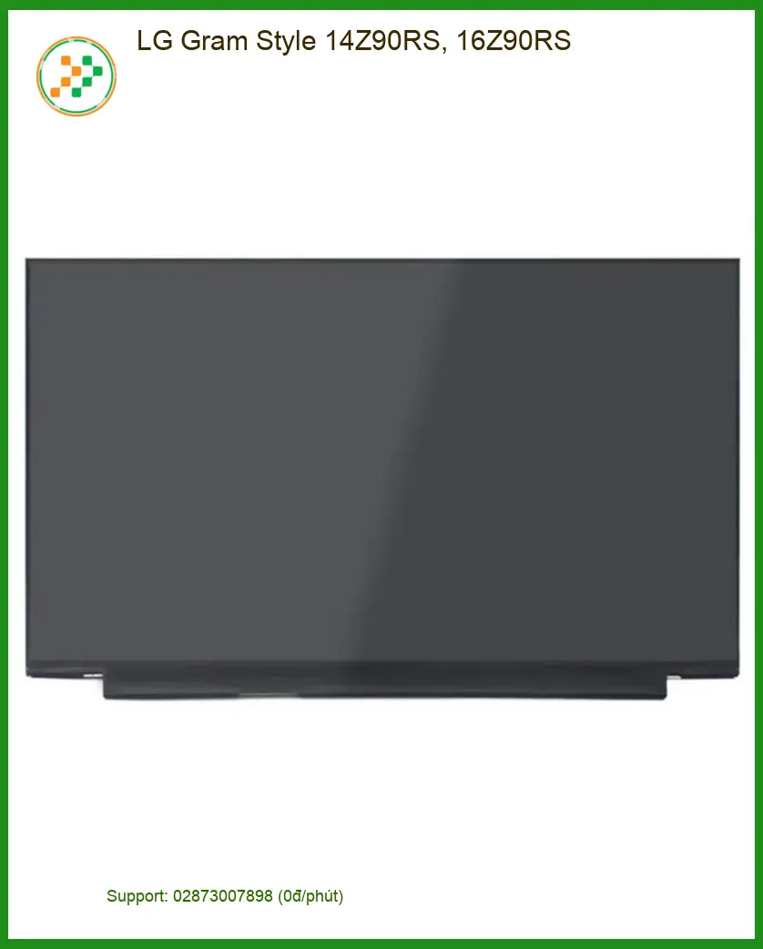 Màn hình Laptop LG Gram Style - Thay Mới Nhanh Lấy Liền Tại TPHCM