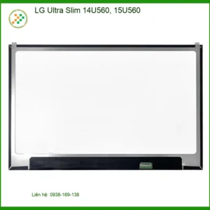 Màn hình Laptop LG Ultra Slim 14U560, 15U560 - Lấy ngay, giá rẻ TPHCM