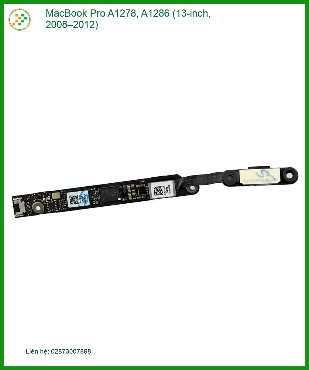 Webcam Macbook Pro A1278 A1286 - Kho linh kiện Chính hãng Lấy ngay