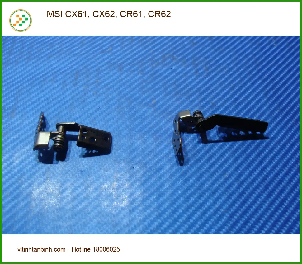 Bản lề Laptop MSI CX61, CX62, CR61, CR62 - Kho linh kiện Chính hãng Lấy ngay