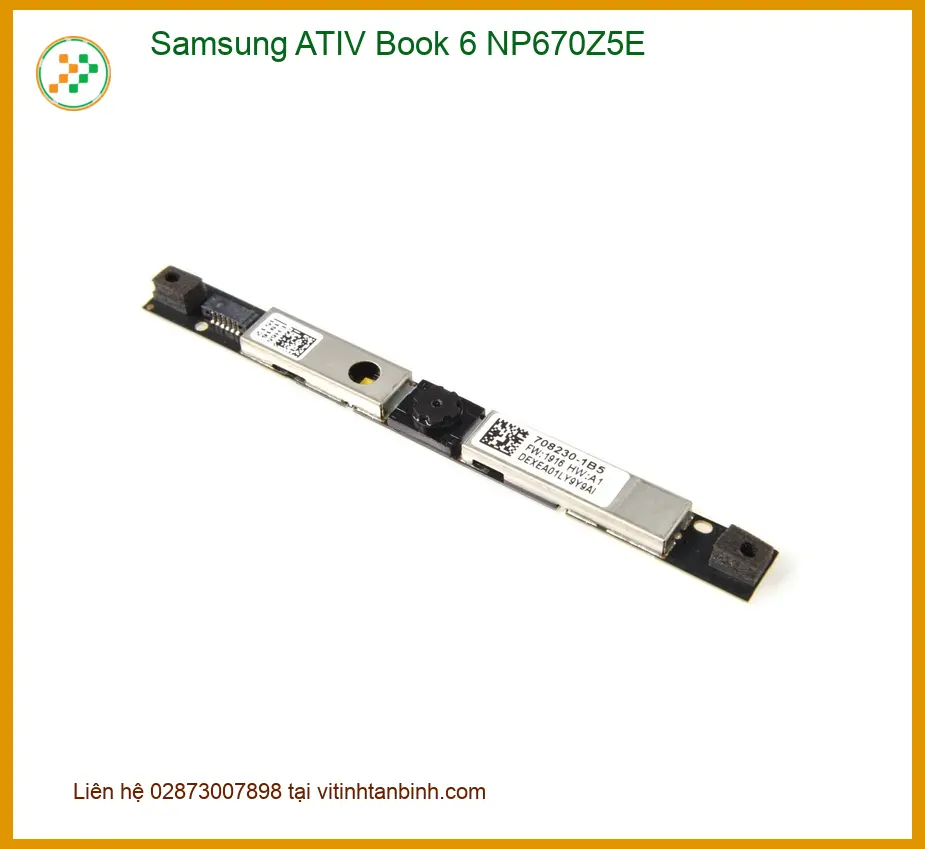 Webcam Laptop Samsung ATIV Book 6 NP670Z5E - Zin bóc máy | Lấy ngay TPHCM