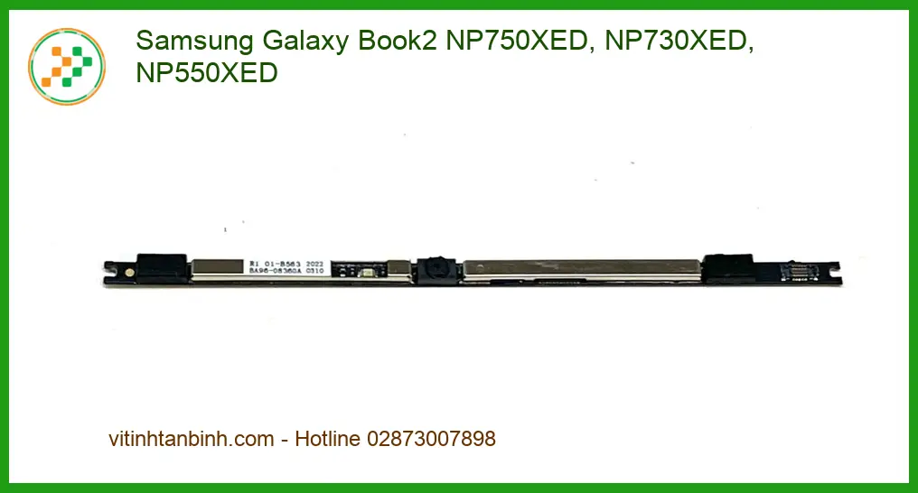 Webcam Laptop Samsung Galaxy Book2 - Linh kiện Chính hãng Lấy Ngay TPHCM