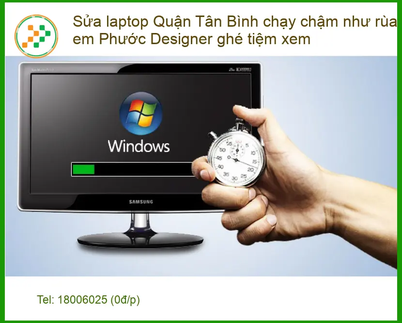 Sửa Laptop Quận Tân Bình chạy chậm - Địa chỉ trung tâm hỗ trợ gần đây