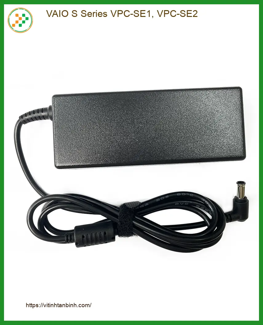 Sạc Laptop VAIO VPC-SE1 VPC-SE2 - Chính hãng có sẵn Giao tốc hành
