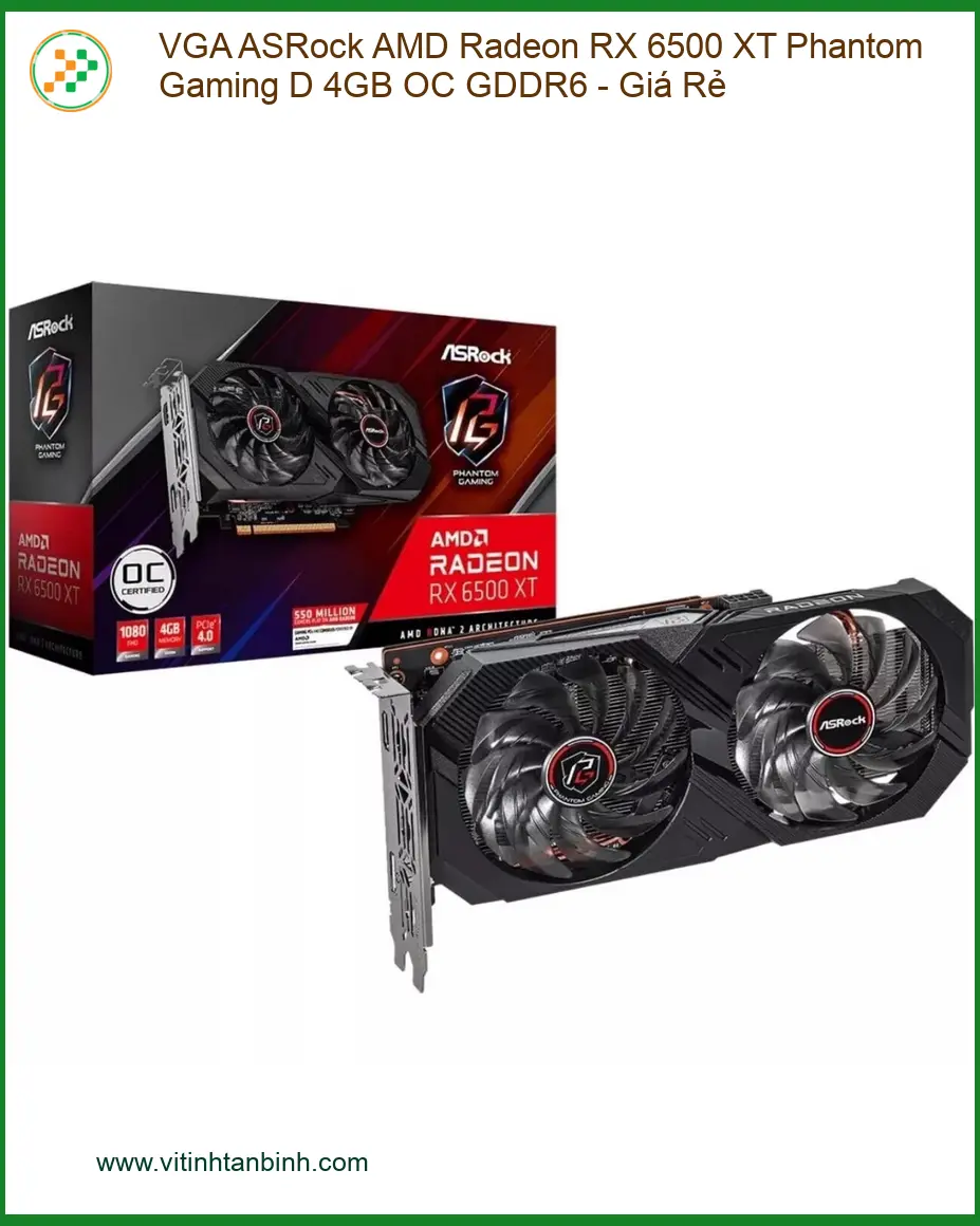 Card Màn Hình VGA ASRock RX 6500 XT 4GB GDDR6 - Cửa hàng giá sỉ TPHCM