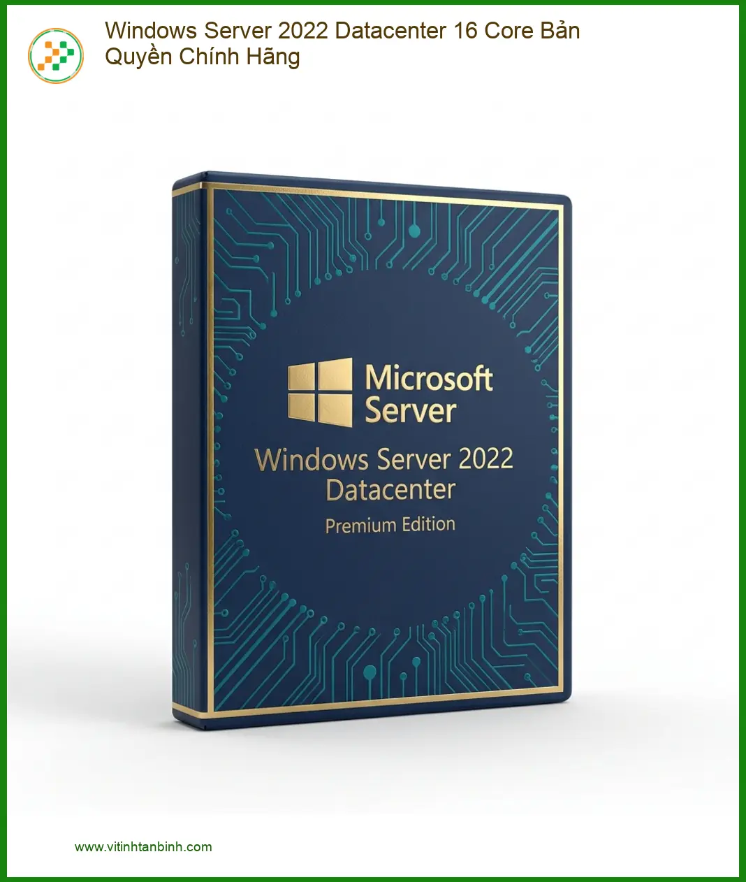 Windows Server 2022 Datacenter 16 Core Bản Quyền - Sẵn hàng Chính hãng TPHCM