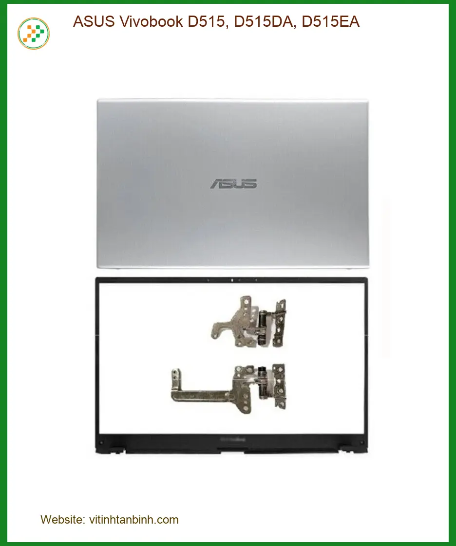 Vỏ Laptop ASUS Vivobook D515 - Kho linh kiện Chính hãng Lấy ngay