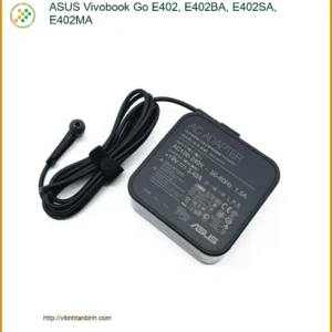 Sạc Laptop ASUS Vivobook Go E402 - Kho Linh Kiện Chính Hãng Sẵn Hàng
