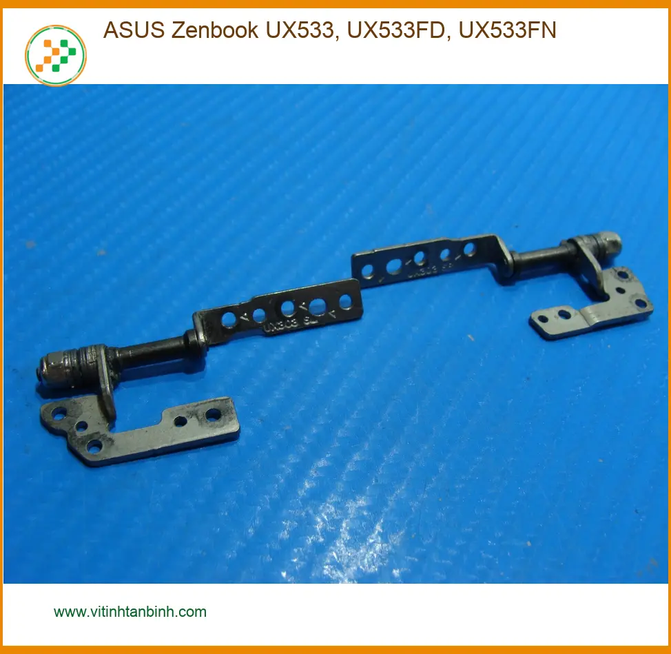 Bản lề ASUS Zenbook UX533 | FD | FN - Hàng Chính hãng, Lấy Ngay TPHCM