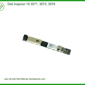 Webcam Laptop Dell Inspiron 15 3571, 3573, 3576 - Có sẵn TPHCM Lấy ngay