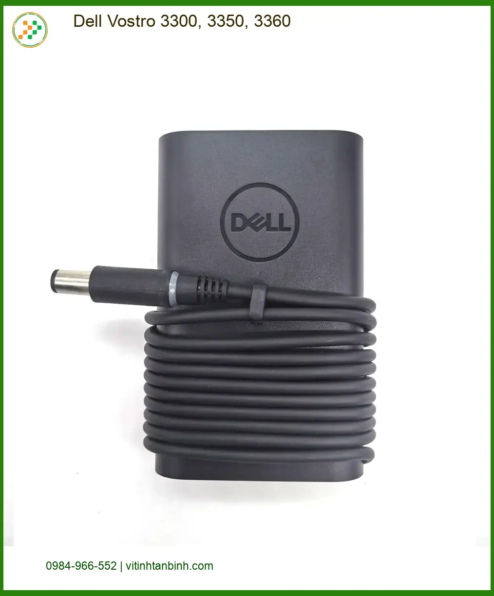 Sạc Laptop DELL Vostro 3300, 3350, 3360 - Nơi bán | Lấy liền TPHCM