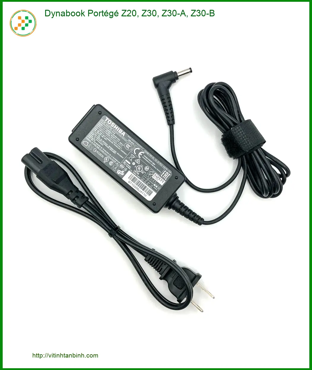 Sạc Laptop Dynabook Portégé Z20 Z30 - Cửa hàng có sẵn lấy liền
