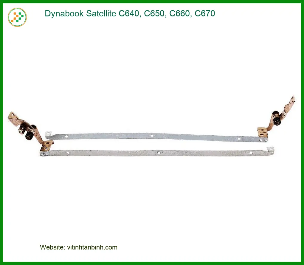 Bản lề Laptop Dynabook Satellite C640-C670 - Kho Linh Kiện Sẵn Hàng TPHCM