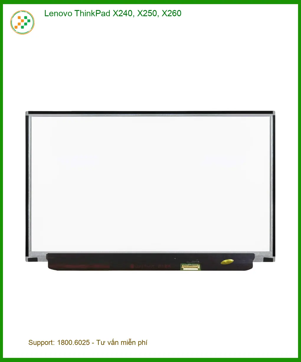 Màn hình Laptop Lenovo ThinkPad X240 X250 X260 - Sẵn hàng Lấy liền TPHCM