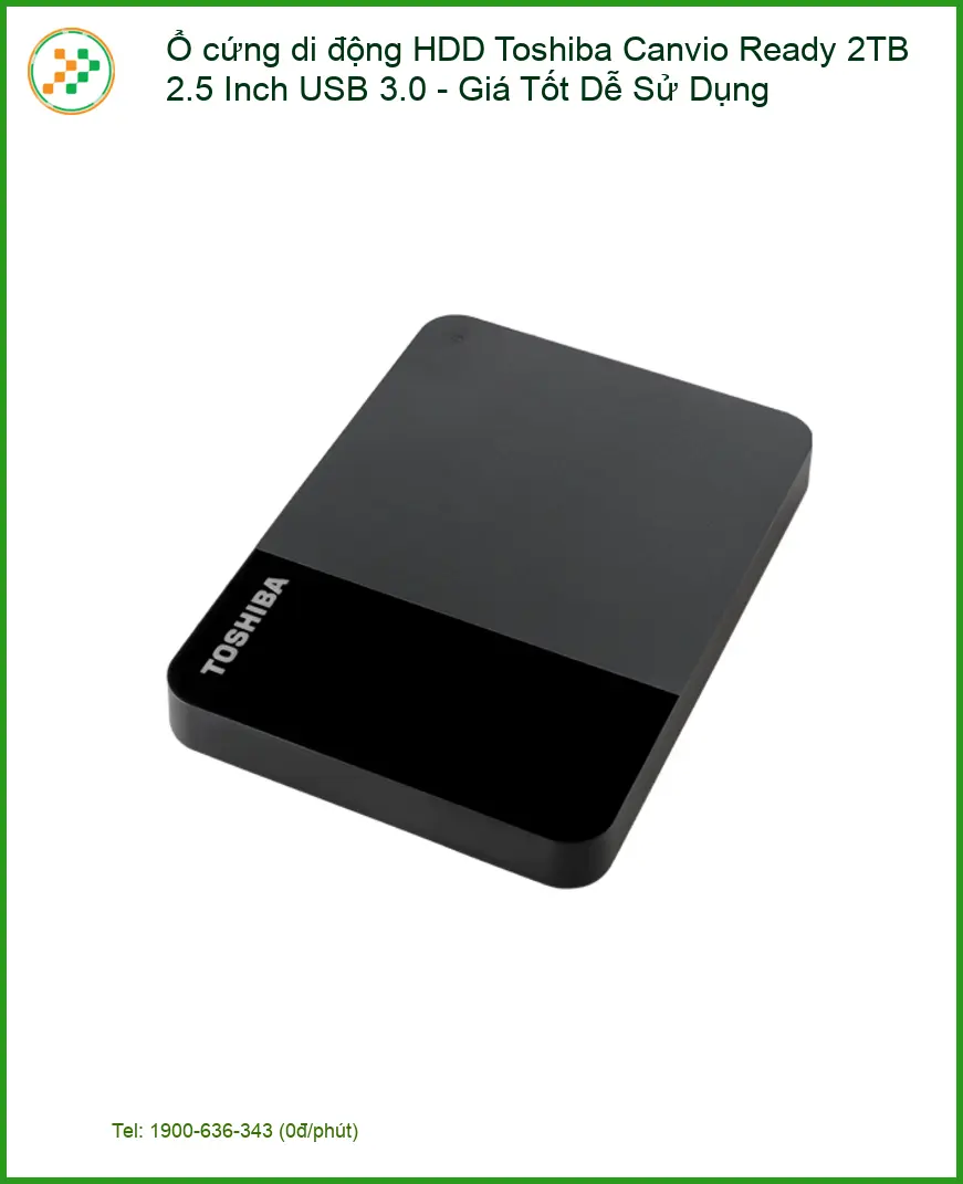 Ổ Cứng Di Động HDD Toshiba Canvio Ready 2TB - Sẵn hàng chính hãng, Lấy ngay TPHCM